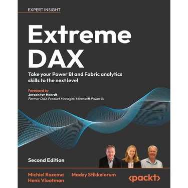Extreme DAX - Second Edition: Take your Power BI and Fabric analytics skills to the next level