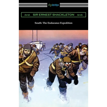 South: The Endurance Expedition