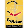 The Power of Positive Criticism