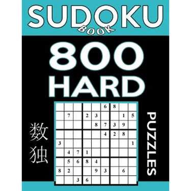 Sudoku Book 800 Hard Puzzles: Sudoku Puzzle Book With Only One Level of Difficulty
