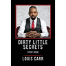 Dirty Little Secrets - Study Guide