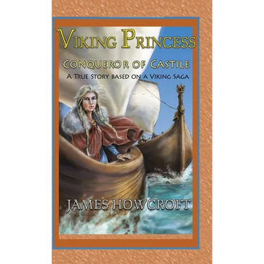 Viking Princess: A True Story Based on a Viking Saga