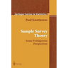 Sample Survey Theory: Some Pythagorean Perspectives