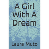 A Girl With A Dream