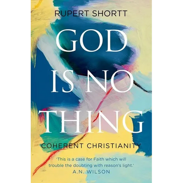 God Is No Thing: Coherent Christianity