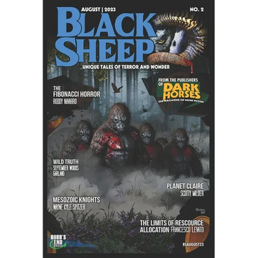 Black Sheep: Unique Tales of Terror and Wonder No. 2: August 2023