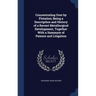 Concentrating Ores by Flotation; Being a Description and History of a Recent Metallurgical Development, Together With a Summary of Patents and Litigat