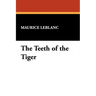 The Teeth of the Tiger: An Adventure Story