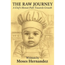 The Raw Journey: A Chef's Honest Path Towards Growth