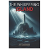 The Whispering Island