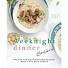 Easy Weeknight Dinner Cookbook: Recipes for Delicious and Healthy Meals for Busy People