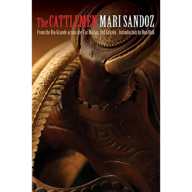 The Cattlemen: From the Rio Grande Across the Far Marias
