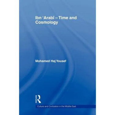 Ibn 'Arabî - Time and Cosmology