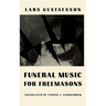 Funeral Music for Freemasons: Novel