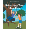 Babysitting Your Maw-Maw