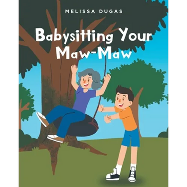 Babysitting Your Maw-Maw