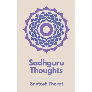 Sadhguru Thoughts