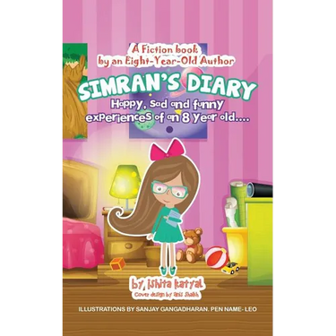 Simran's Diary: Happy, sad and funny experiences of an 8 year old....