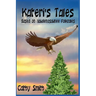 Kateri's Tales: Based on Haudenosaunee Folktales