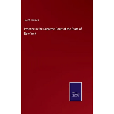 Practice in the Supreme Court of the State of New York