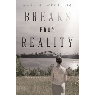 Breaks from Reality