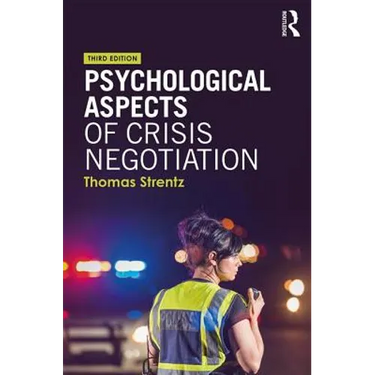Psychological Aspects of Crisis Negotiation