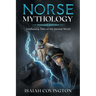 Norse Mythology: Enchanting Tales of the Ancient World