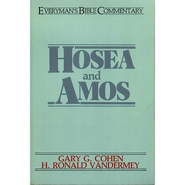 Hosea & Amos- Everyman's Bible Commentary