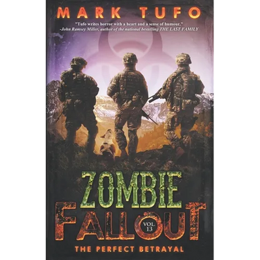 Zombie Fallout 13: The Perfect Betrayal