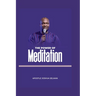 The Power of Meditation