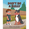 Don't Be a Bully