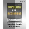 Topology for Beginners - Solution Guide