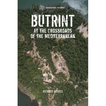 Butrint: At the Crossroads of the Mediterranean