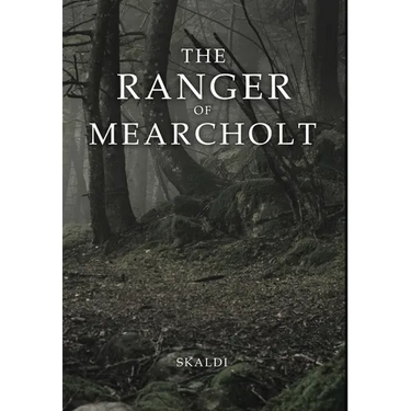 The Ranger of Mearcholt
