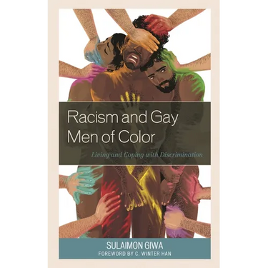Racism and Gay Men of Color: Living and Coping with Discrimination