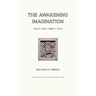 The Awakening Imagination: Image, Idol, Object, Icon