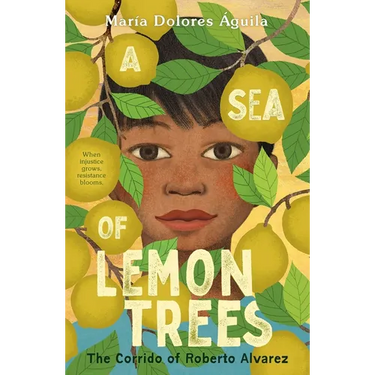 A Sea of Lemon Trees: The Corrido of Roberto Alvarez