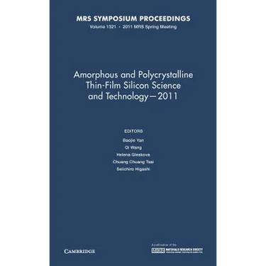 Amorphous and Polycrystalline Thin-Film Silicon Science and Technology-2011