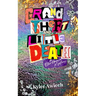 Grand Theft and a Little Death: An Ellie Garcia Mystery