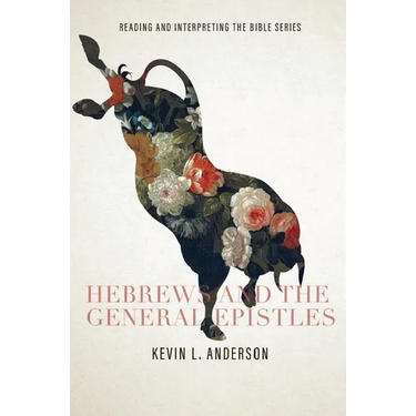Hebrews and the General Epistles