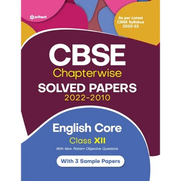 CBSE English Core Chapterwise Solved Papers Class 12 for 2023 Exam (As per Latest CBSE syllabus 2022-23)