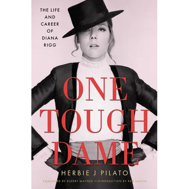 One Tough Dame: The Life and Career of Diana Rigg
