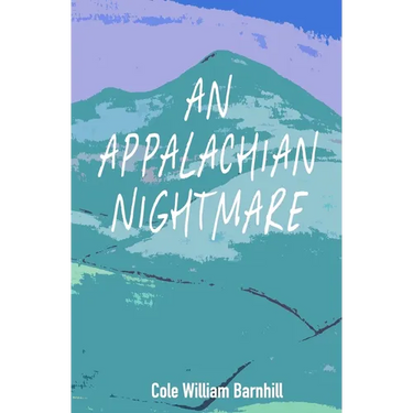 An Appalachian Nightmare