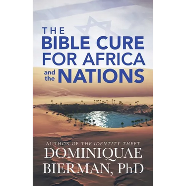 The Bible Cure for Africa and the Nations