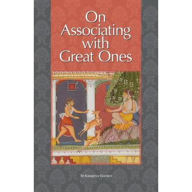 On Associating with Great Ones