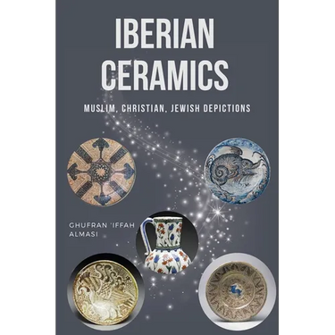 Iberian Ceramics: Muslim, Christian, Jewish Depictions