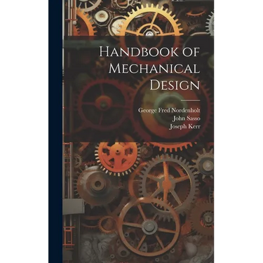 Handbook of Mechanical Design