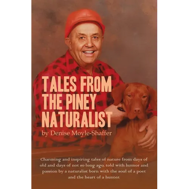 Tales From the Piney Naturalist
