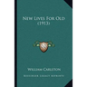 New Lives For Old (1913)