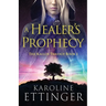 A Healer's Prophecy